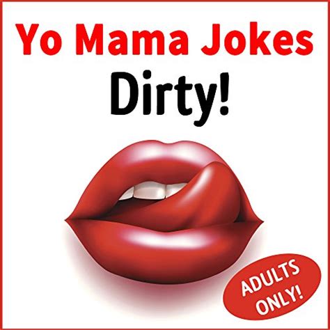 adult yo momma jokes|More.